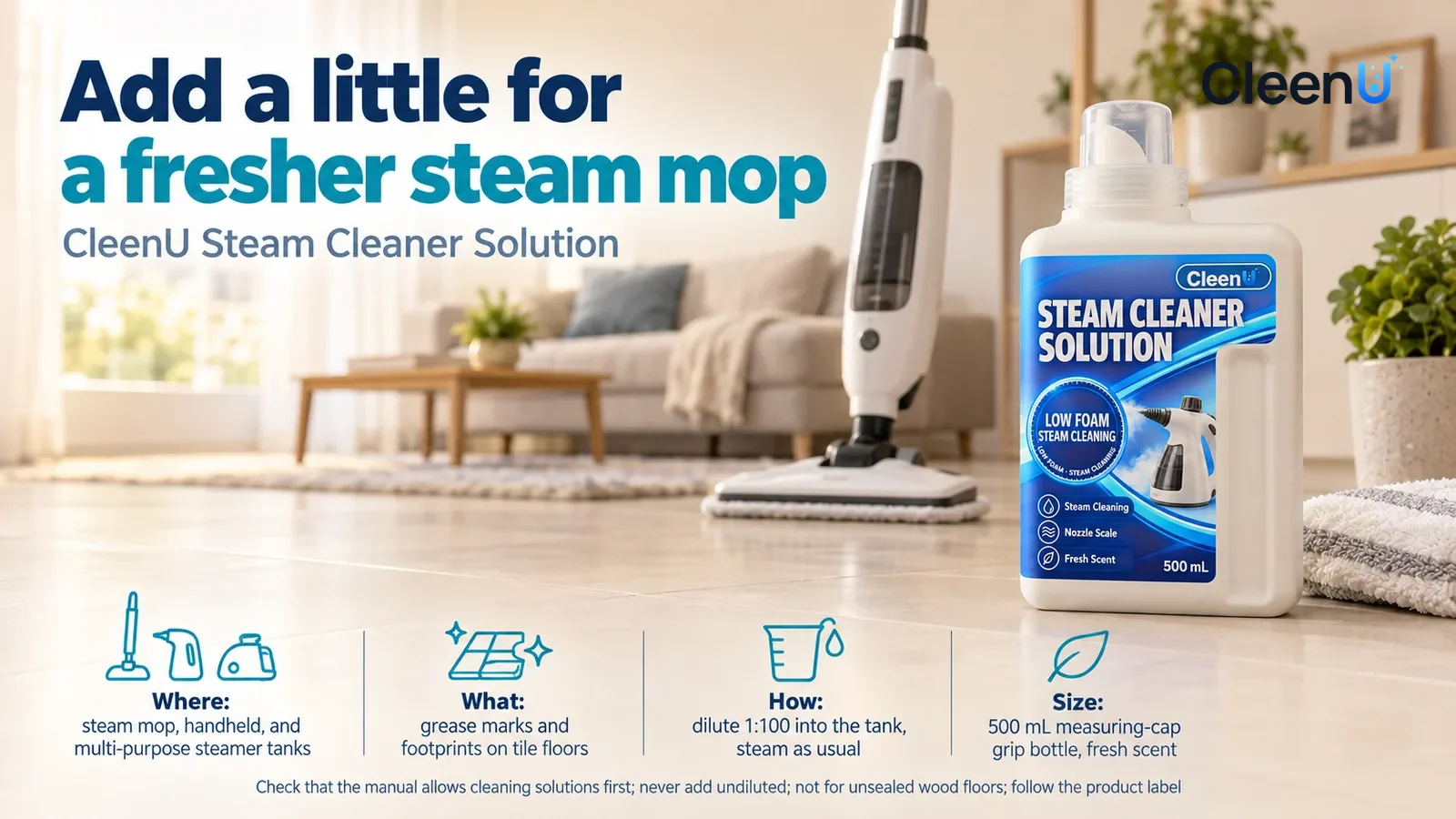 Illustration: CleenU Steam Cleaner Solution, measuring cap on, stands in the right third of the frame on the storage cabinet top, a folded steam mop pad beside it Headline: "Add a little for a fresher