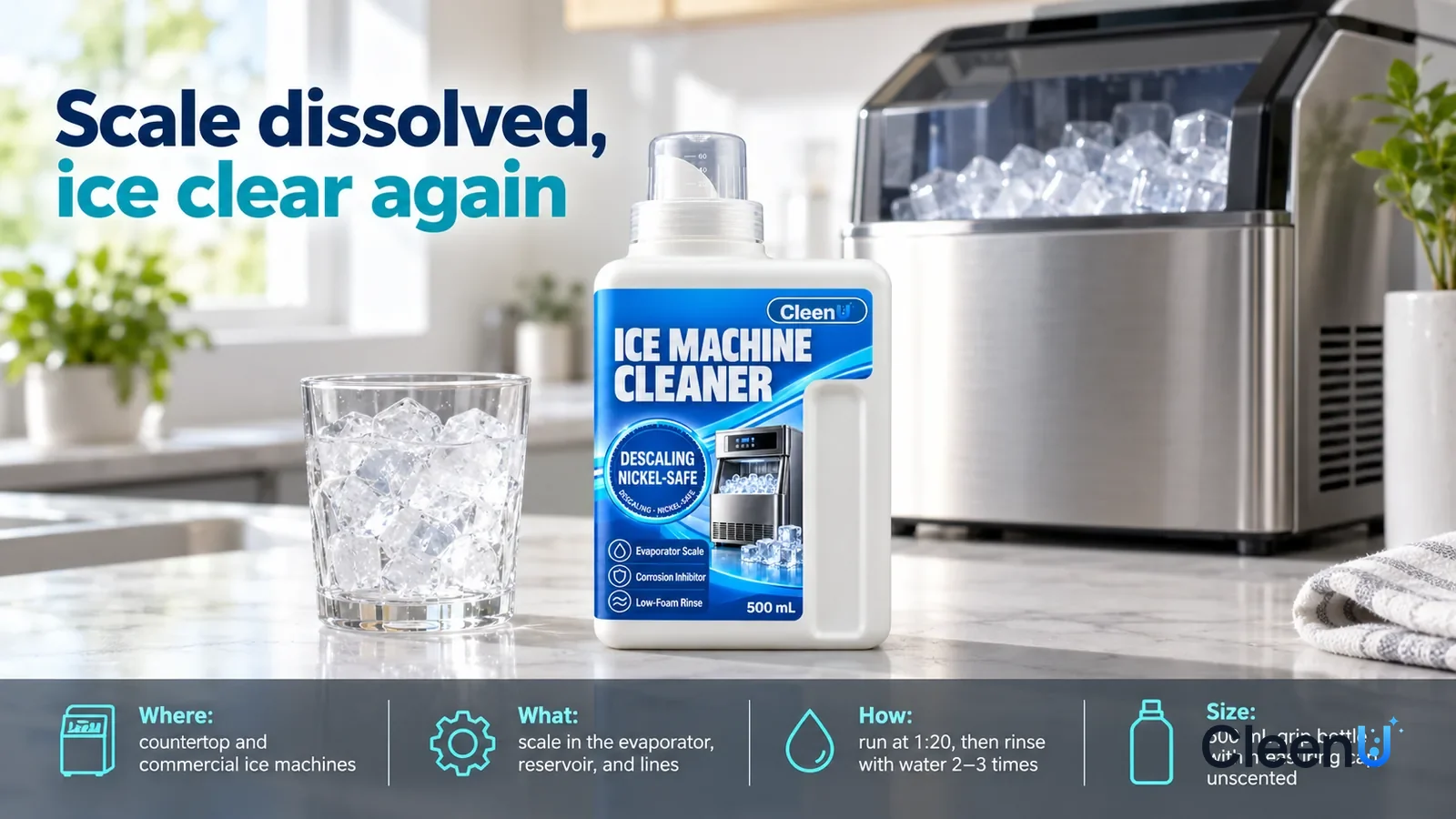Illustration: CleenU Ice Machine Cleaner, measuring cap on, stands centered on a kitchen counter, a glass of clear ice cubes beside it
