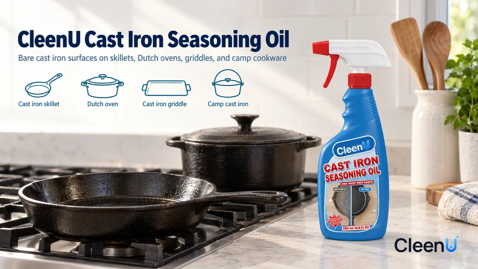 Illustration: CleenU Cast Iron Seasoning Oil — A bright, clean kitchen, a glossy black cast iron skillet (no brand marks) on the stove, a black cast iron Dutch oven beside it