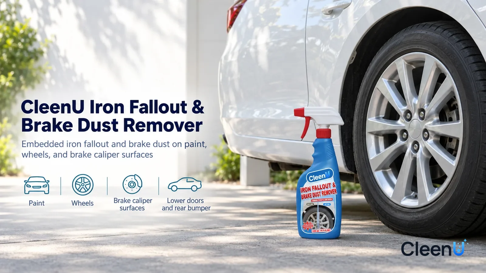 Illustration: CleenU Iron Fallout & Brake Dust Remover — A clean driveway at home, a white sedan (no badges, no plates) in the shade of a tree