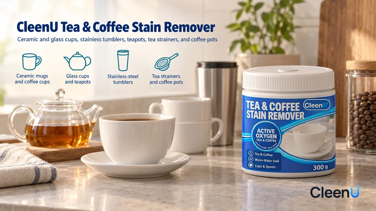 Illustration: CleenU Tea & Coffee Stain Remover — A bright, clean kitchen coffee and tea corner, a few clean white ceramic cups, a glass teapot, and a stainless-steel tumbler on the counter